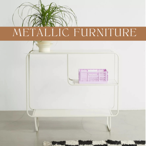 Metallic Furniture